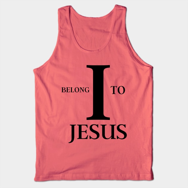 I Belong To Jesus Tank Top by Bazzar Designs